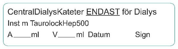 Produktbild - 62632 - Etikett till dialyskateter Taurolock Heparin 500 vit/svart 20x80mm 100st/rulle